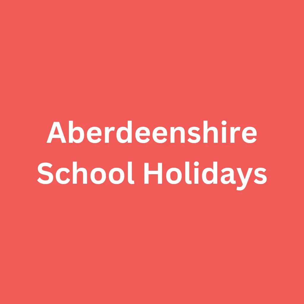 Aberdeenshire School Holidays