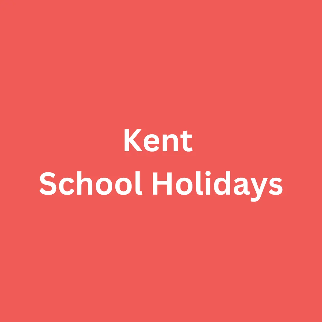 Kent School Holidays
