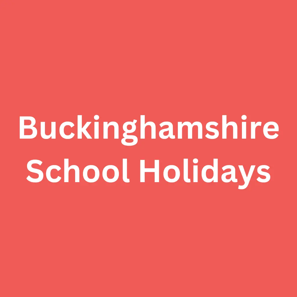 Buckinghamshire School Holidays