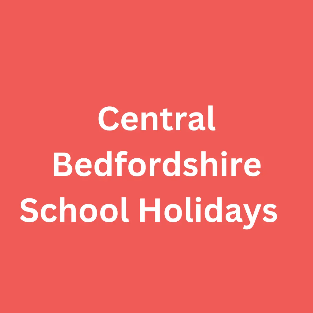 Central Bedfordshire School Holidays