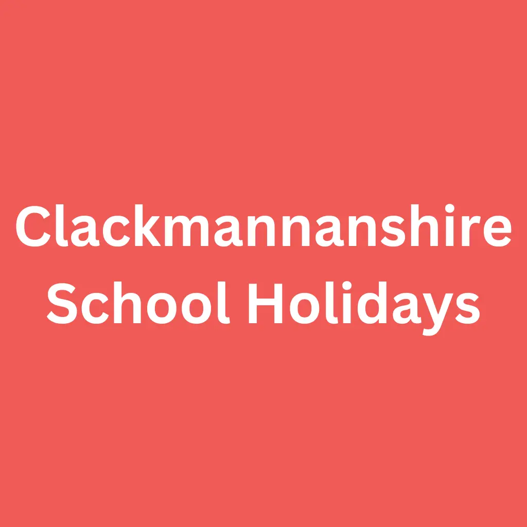 Clackmannanshire School Holidays
