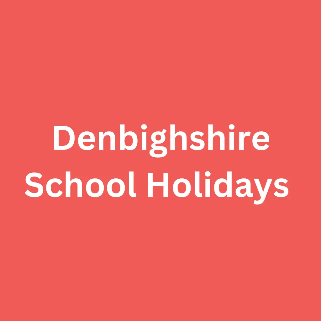 Denbighshire School Holidays