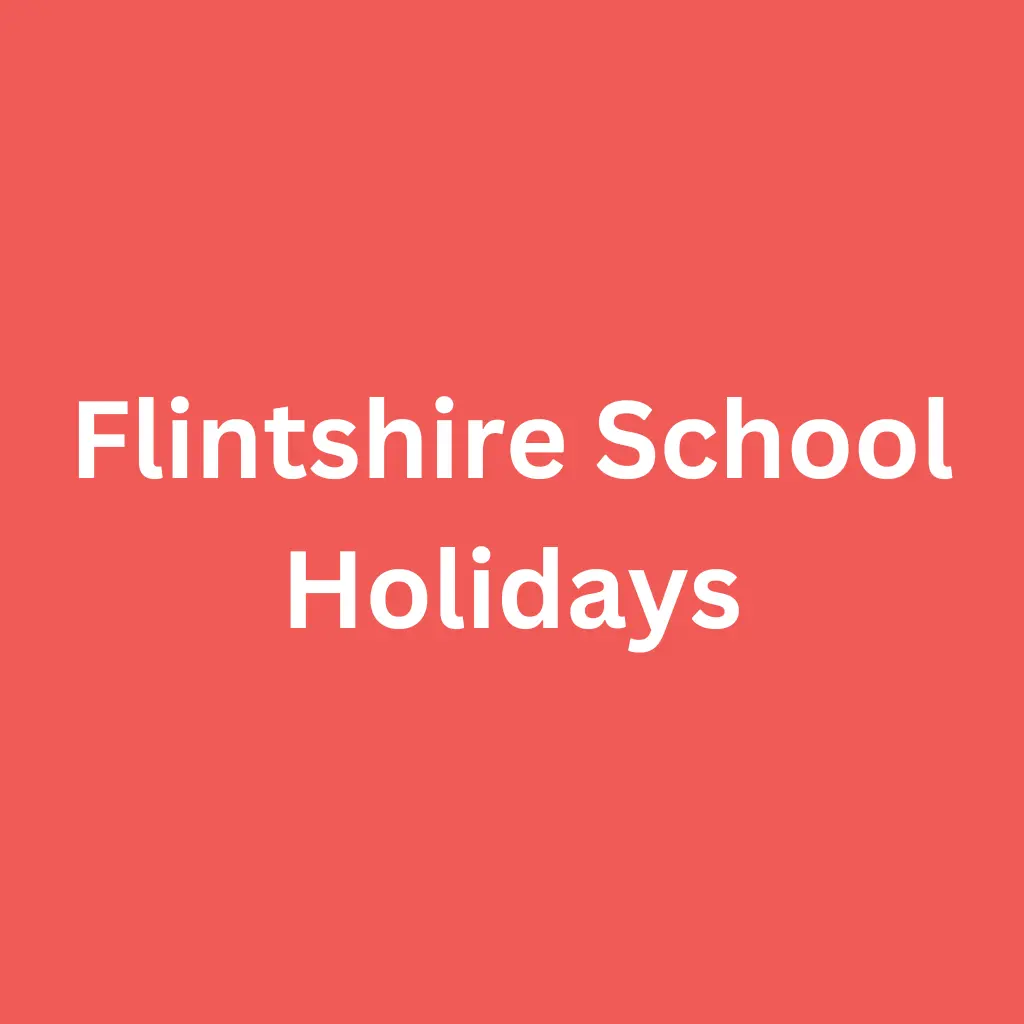 Flintshire School Holidays