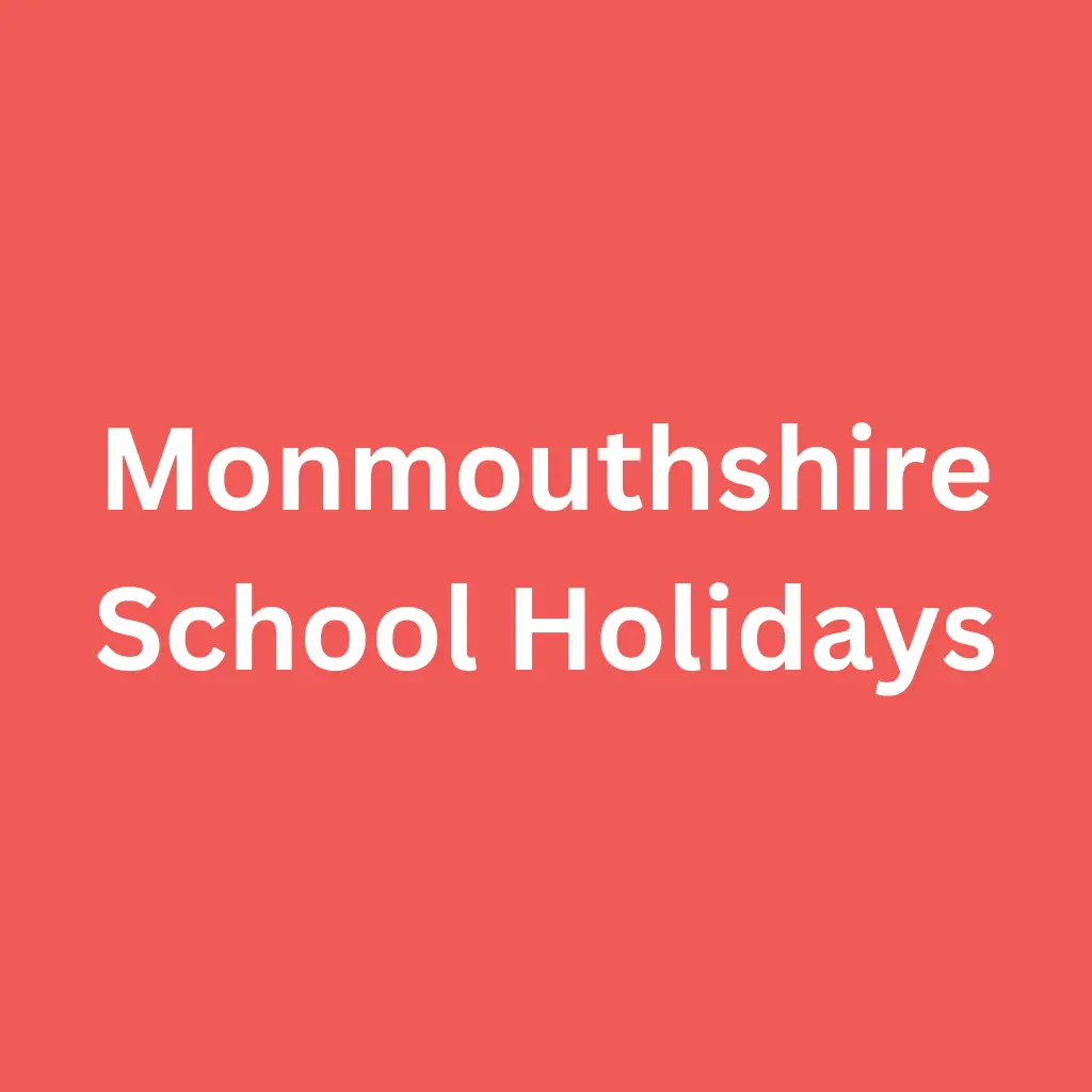 Monmouthshire School Holidays