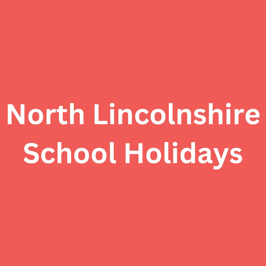 North Lincolnshire School Holidays