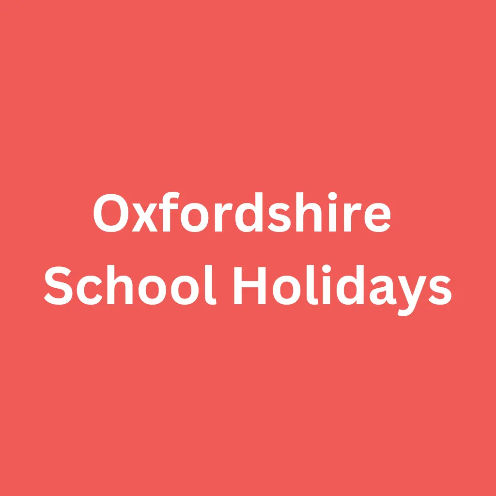 Oxfordshire School Holidays