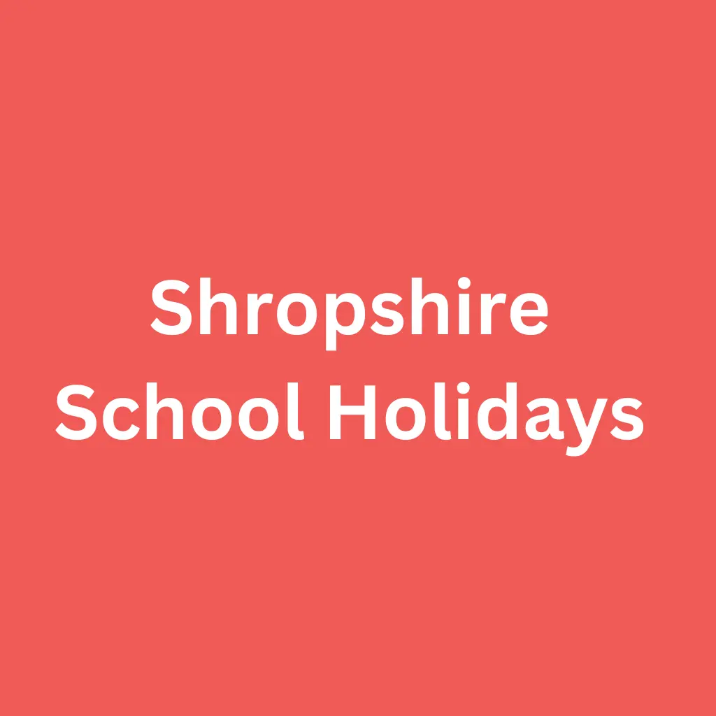 Shropshire School Holidays