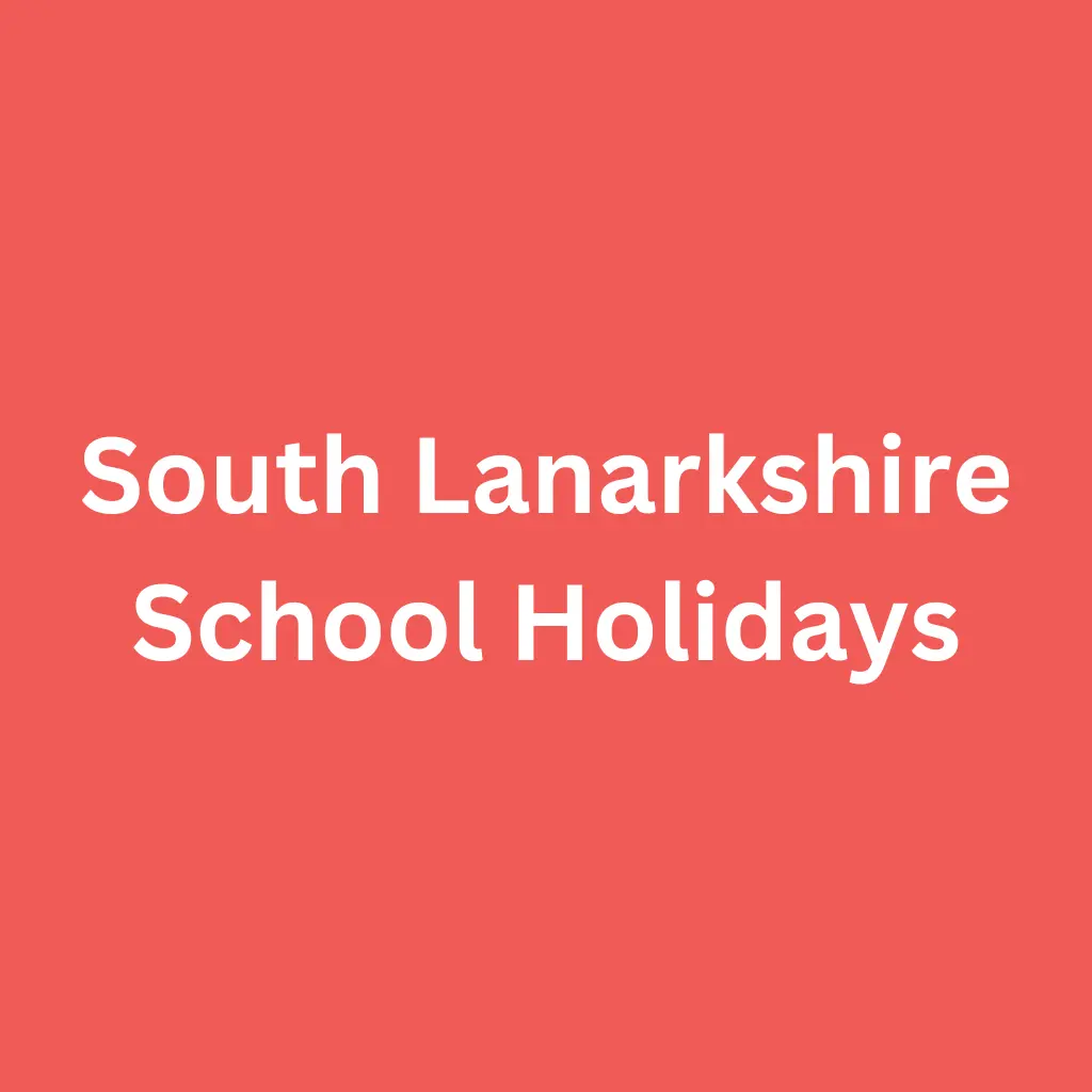 South Lanarkshire School Holidays