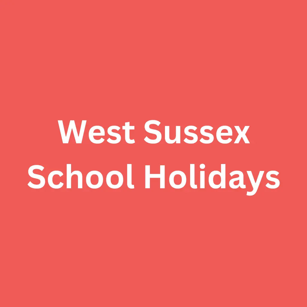 West Sussex School Holidays