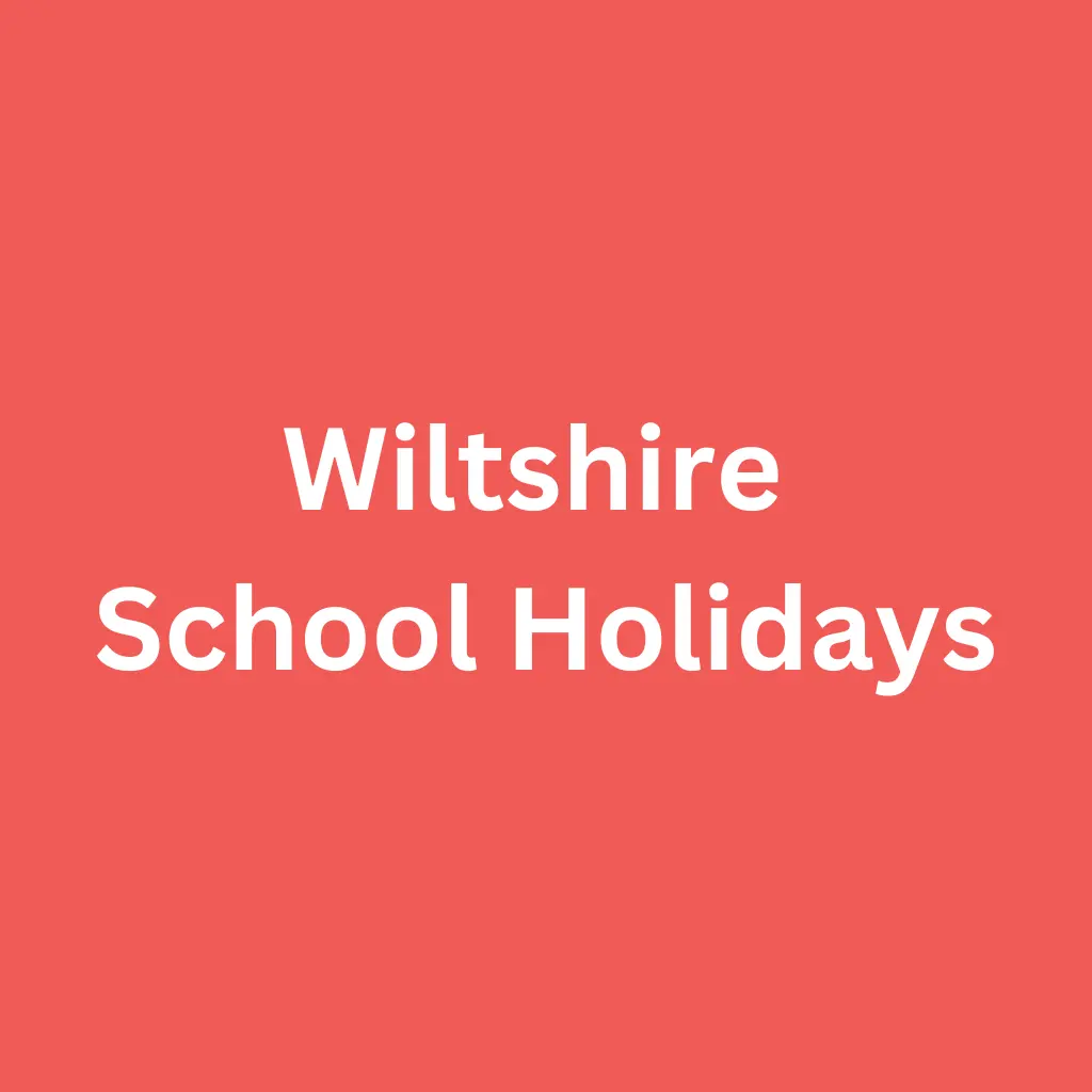 Wiltshire School Holidays